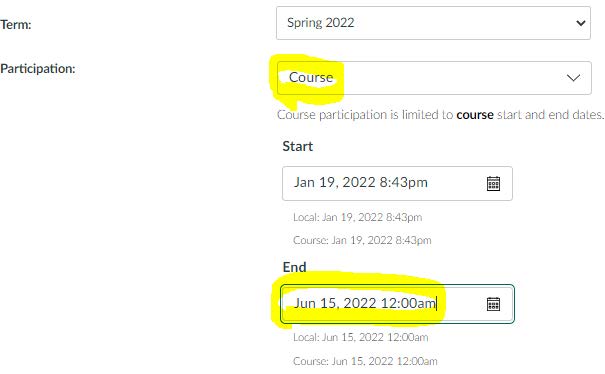 An example of Course selected from the Participation drop-down menu, and End date filled in.
